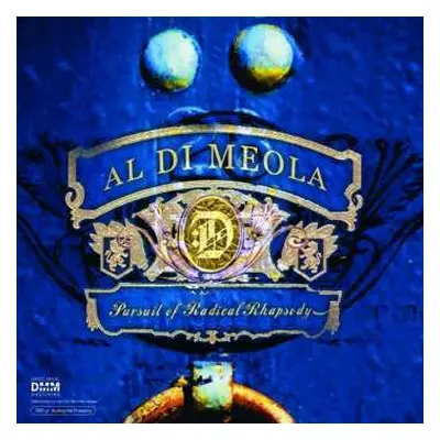 2LP Al Di Meola: Pursuit Of Radical Rhapsody