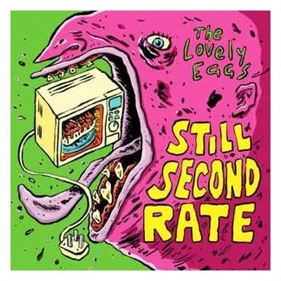 SP The Lovely Eggs: Still Second Rate LTD | CLR