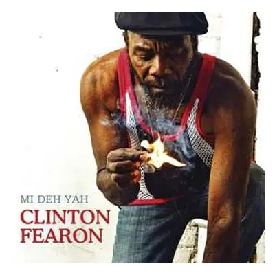 LP Clinton Fearon: Mi Deh Yah