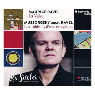 CD François-Xavier Roth: Maurice Ravel: 'La Valse'/Mussorgsky orch.Ravel: 'Les Tableaux d'une ex