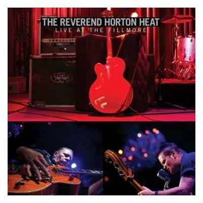 CD Reverend Horton Heat: Live At The Fillmore