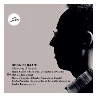 CD Robin de Raaff: Melodies Unheard