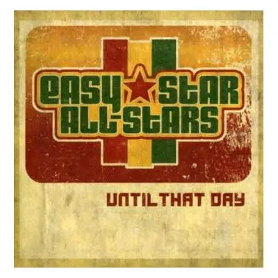 CD Easy Star All-Stars: Until That Day