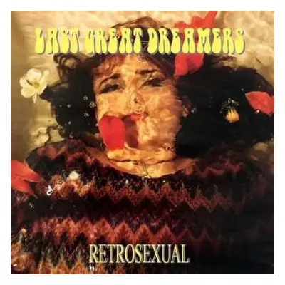 CD Last Great Dreamers: Retrosexual