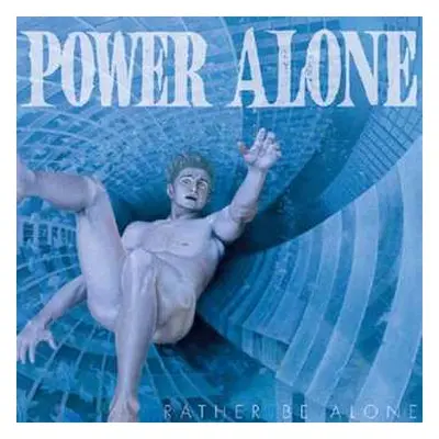 LP Power Alone: Rather Be Alone CLR