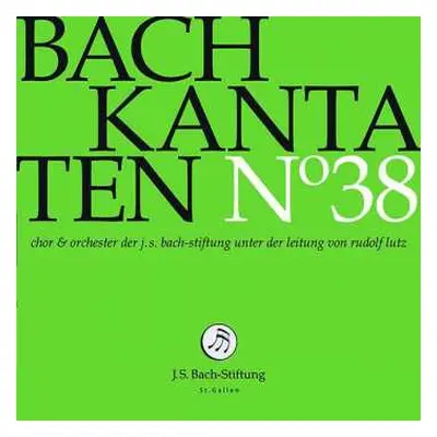 CD Johann Sebastian Bach: Kantaten N° 38