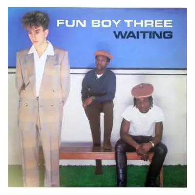 LP Fun Boy Three: Waiting