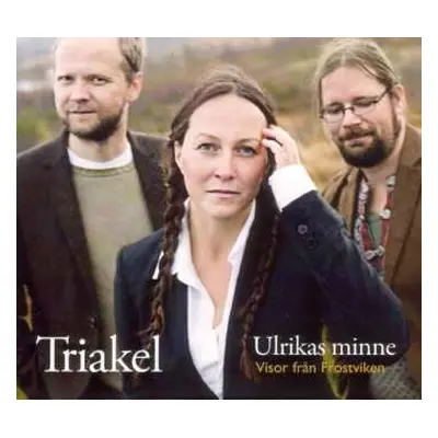 CD Triakel: Ulrikas Minne Visor Från Frostviken