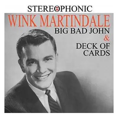 CD Wink Martindale: Big Bad John / Deck Of Cards