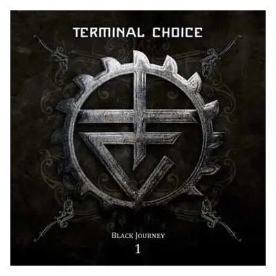 2CD Terminal Choice: Black Journey 1 LTD