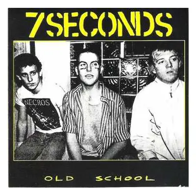 CD 7 Seconds: Old School