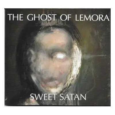 CD The Ghost Of Lemora: Sweet Satan