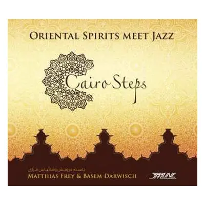 CD Cairo Steps: Oriental Spirits Meets Jazz