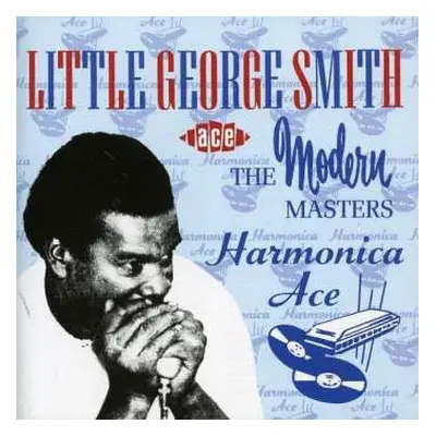 CD George Smith: Harmonica Ace (The Modern Masters)