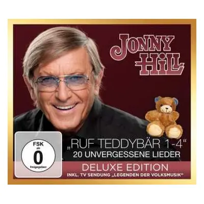 CD/DVD Jonny Hill: „Ruf Teddybär 1-4“ 20 Unvergessene Lieder DLX