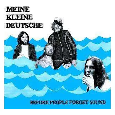 CD Meine Kleine Deutsche: Before People Forget Sound