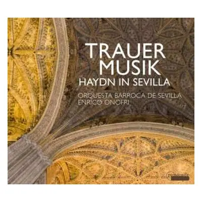 CD Enrico Onofri: Trauermusik: Haydn In Sevilla