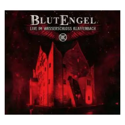 2CD Blutengel: Live Im Wasserschloss Klaffenbach