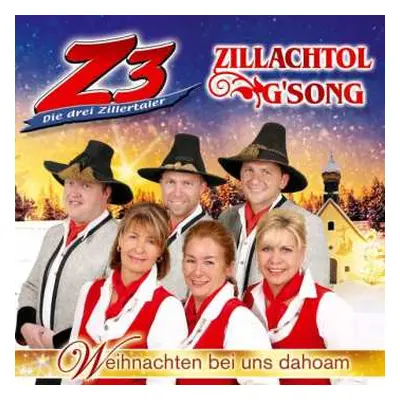 CD Z3 Die Drei Zillertaler: Weihnachten Bei Uns Dahoam