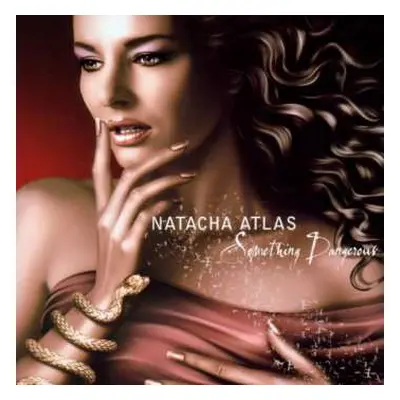 CD Natacha Atlas: Something Dangerous