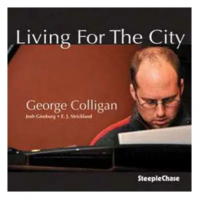 CD George Colligan Trio: Living For The City