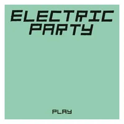 LP Electric Party: Play