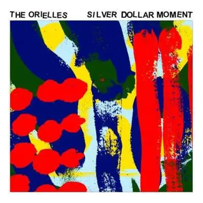 CD The Orielles: Silver Dollar Moment