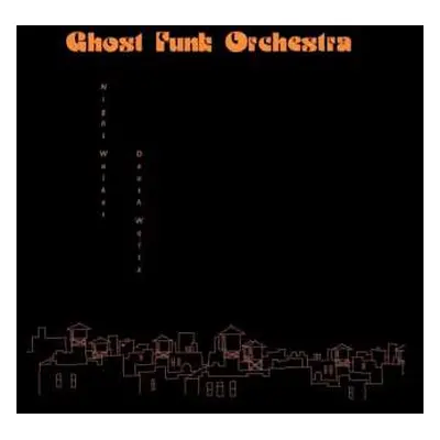 CD Ghost Funk Orchestra: Ghost Funk Orchestra – Night Walker / Death Waltz