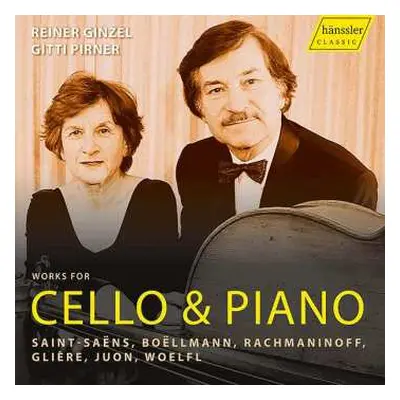 CD Paul Juon: Reiner Ginzel - Werke Für Cello & Klavier