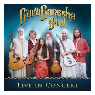 CD Guruganesha Band: Guruganesha Band: Live In Concert