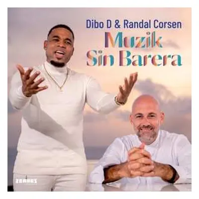 CD Dibo D & Randal Corsen: Muzik Sin Barera