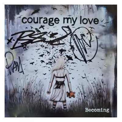 CD Courage My Love: Becoming