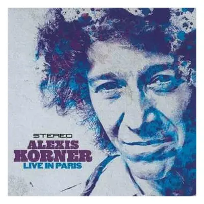 CD Alexis Korner: Live In Paris