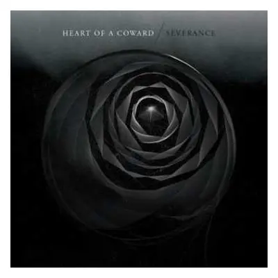 2CD Heart Of A Coward: Severance LTD