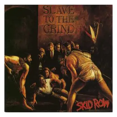 CD Skid Row: Slave To The Grind