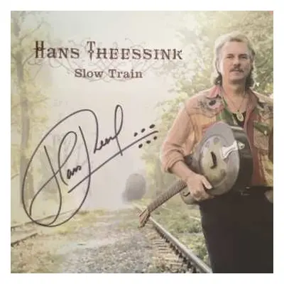 LP Hans Theessink: Slow Train