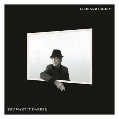 LP Leonard Cohen: You Want It Darker