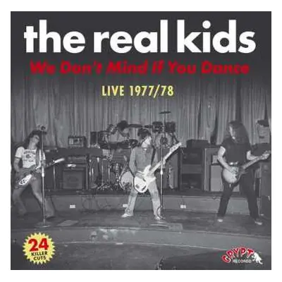 2LP The Real Kids: We Don’t Mind If You Dance