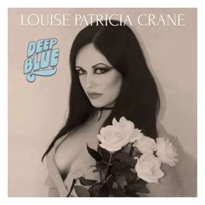 CD Louise Patricia Crane: Deep Blue