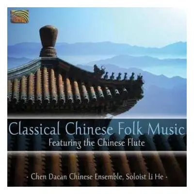 CD Li He: Classical Chinese Folk Music