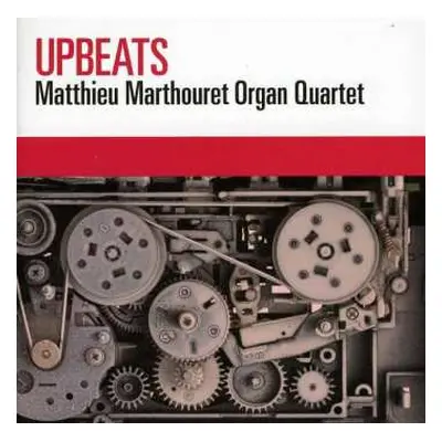 CD Matthieu Marthouret Organ Quartet: Upbeats