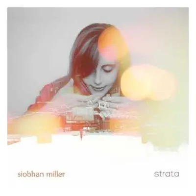 CD Siobhan Miller: Strata