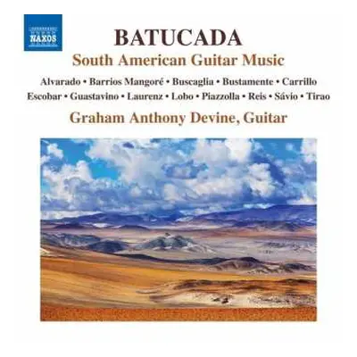 CD Graham Anthony Devine: Batucada: South American Guitar Music