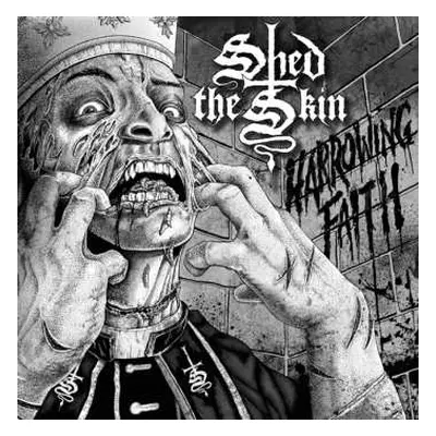 LP Shed The Skin: Harrowing Faith