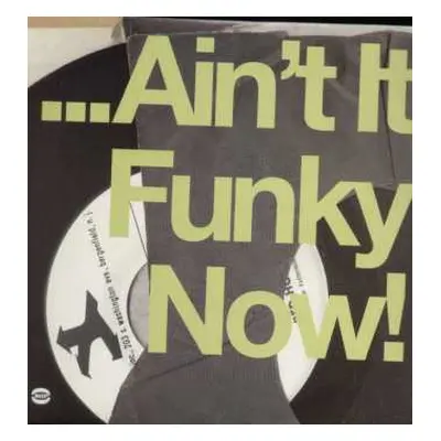 2LP Various: ... Ain't It Funky Now!