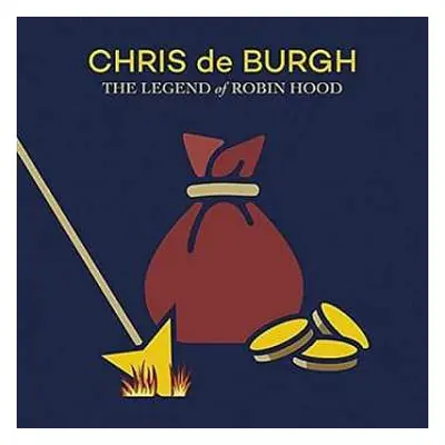 CD Chris de Burgh: The Legend Of Robin Hood