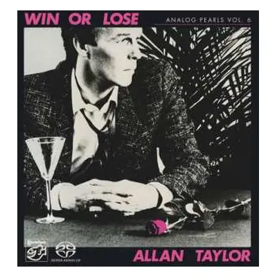 SACD Allan Taylor: Win Or Lose