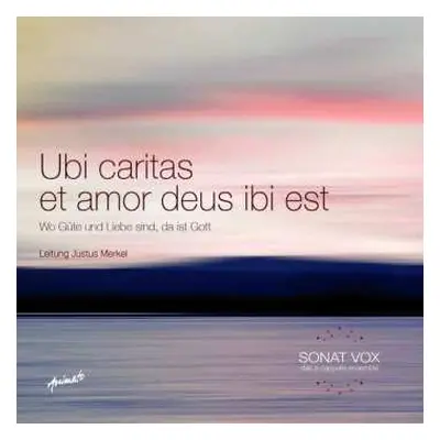 CD Morten Lauridsen: Sonat Vox - Ubi Caritas Et Amor Deus Ibi Est