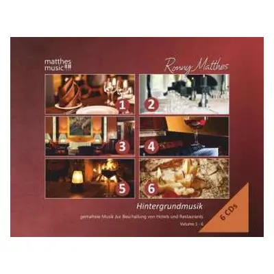 6CD Ronny Matthes: Hintergrundmusik Vol. 1-6: Gemafreie Musik Zur Beschallung Von Hotels Und Res