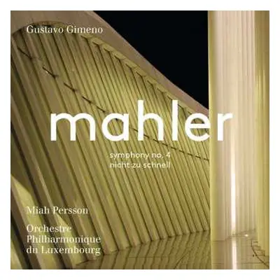 SACD Gustav Mahler: Symphony No. 4 Nicht Zu Schnell